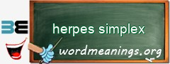 WordMeaning blackboard for herpes simplex